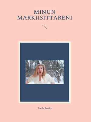 cover image of Minun Markiisittareni